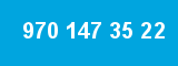 970 147 35 22